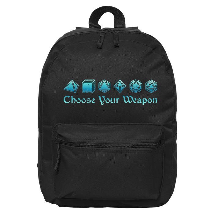 Rpg Choose Your Weapon Dice Rpg 16 in Basic Backpack