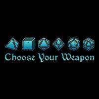 Rpg Choose Your Weapon Dice Rpg 16 in Basic Backpack