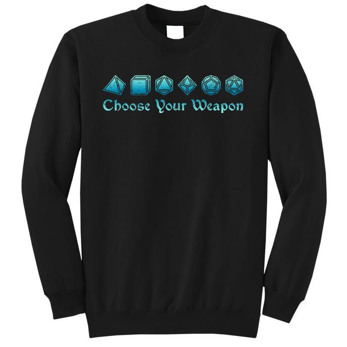 Rpg | Choose Your Weapon Dice | Rpg Sweatshirt