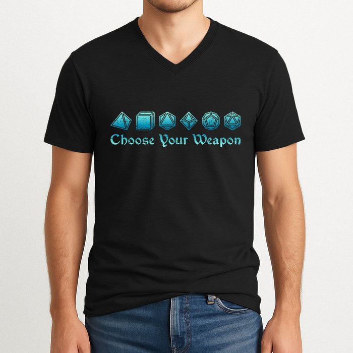 Rpg | Choose Your Weapon Dice | Rpg V-Neck T-Shirt
