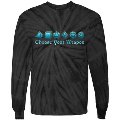 Rpg | Choose Your Weapon Dice | Rpg Tie-Dye Long Sleeve Shirt