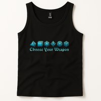 Rpg | Choose Your Weapon Dice | Rpg Tank Top
