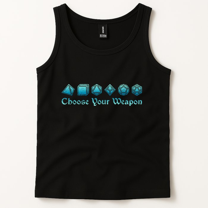 Rpg | Choose Your Weapon Dice | Rpg Tank Top