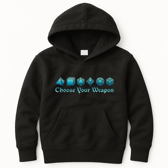 Rpg | Choose Your Weapon Dice | Rpg Kids Hoodie