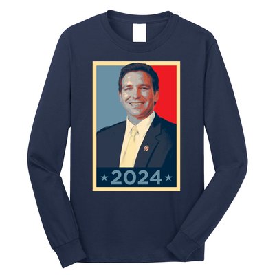 Ron DeSantis 2024 Election Vote DeSantis Hope Long Sleeve Shirt