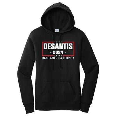 Ron DeSantis 2024 Make America Florida Women's Pullover Hoodie