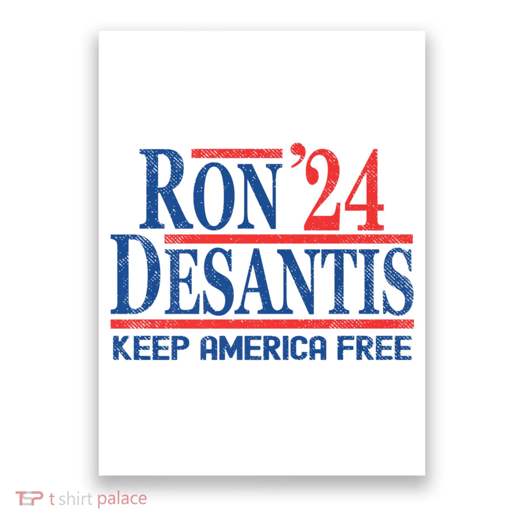Ron DeSantis 2024 Keep America Free Poster