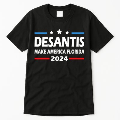 Ron DeSantis 2024 Make America Florida US Flag 2024 Election Desantis Florida Tall T-Shirt