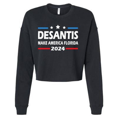 Ron DeSantis 2024 Make America Florida US Flag 2024 Election Desantis Florida Cropped Pullover Crew