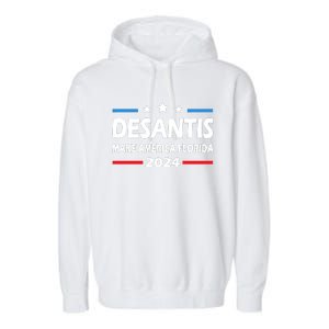 Ron DeSantis 2024 Make America Florida US Flag 2024 Election Desantis Florida Garment-Dyed Fleece Hoodie