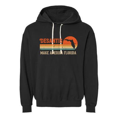 Ron DeSantis 2024 Make America Florida Vintage US Flag Garment-Dyed Fleece Hoodie