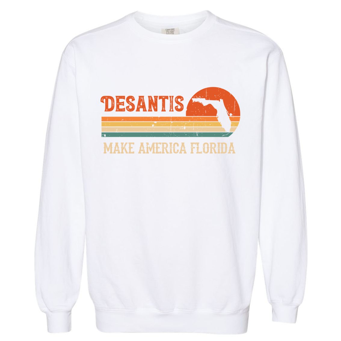 Ron DeSantis 2024 Make America Florida Vintage US Flag Garment-Dyed Sweatshirt