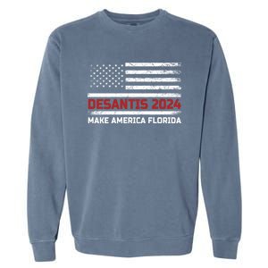 Ron DeSantis 2024 Make America Florida US Flag 2024 Election Desantis Florida Garment-Dyed Sweatshirt