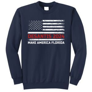 Ron DeSantis 2024 Make America Florida US Flag 2024 Election Desantis Florida Sweatshirt