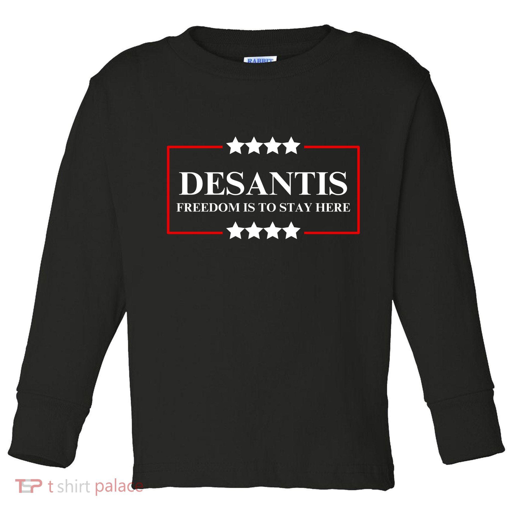 Ron DeSantis 2028 Presidential Election 2028 Freedom Toddler Long Sleeve Shirt