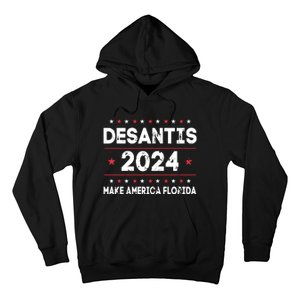 Ron DeSantis 2024 Make America Florida US Flag 2024 Election Hoodie