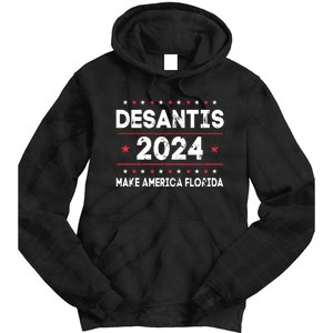 Ron DeSantis 2024 Make America Florida US Flag 2024 Election Tie Dye Hoodie