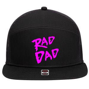 Rad Dad 80s Throwback Gift 7 Panel Mesh Trucker Snapback Hat