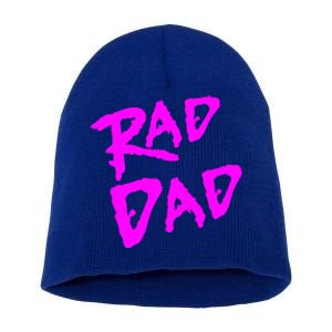 Rad Dad 80s Throwback Gift Short Acrylic Beanie