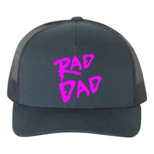 Rad Dad 80s Throwback Gift Yupoong Adult 5-Panel Trucker Hat