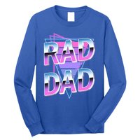 Rad Dad 80S Great Gift Long Sleeve Shirt