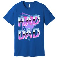 Rad Dad 80S Great Gift Premium T-Shirt