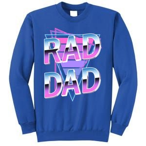 Rad Dad 80S Great Gift Tall Sweatshirt