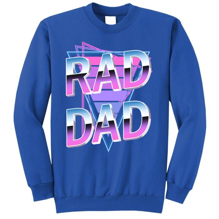 Rad Dad 80S Great Gift Tall Sweatshirt