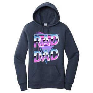 Rad Dad 80S Great Gift Women's Pullover Hoodie