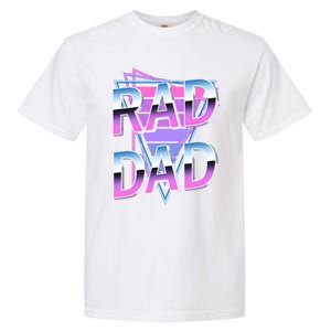 Rad Dad 80S Great Gift Garment-Dyed Heavyweight T-Shirt