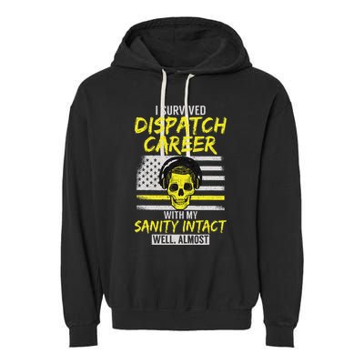 Retired Dispatcher 911 Thin Yellow Line Patriotic Garment-Dyed Fleece Hoodie