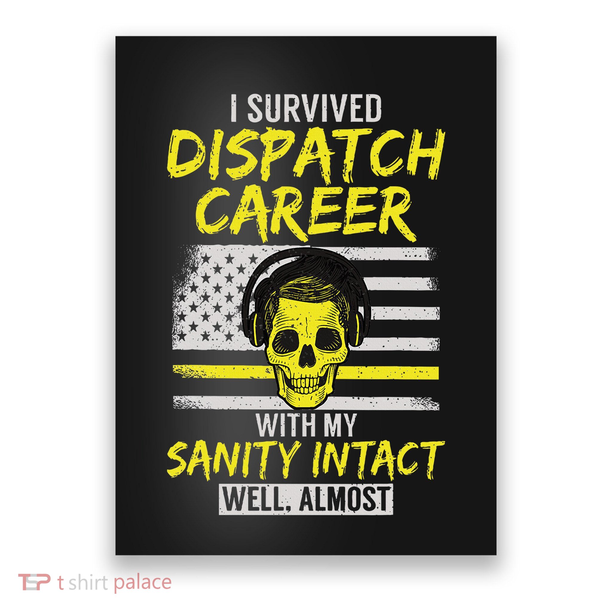 Retired Dispatcher 911 Thin Yellow Line Patriotic Poster