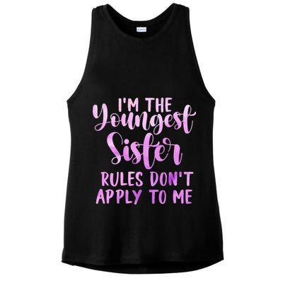 Rules Don't Apply To Me Youngest Sister 3 Sisters Matching Ladies PosiCharge Tri-Blend Wicking Tank