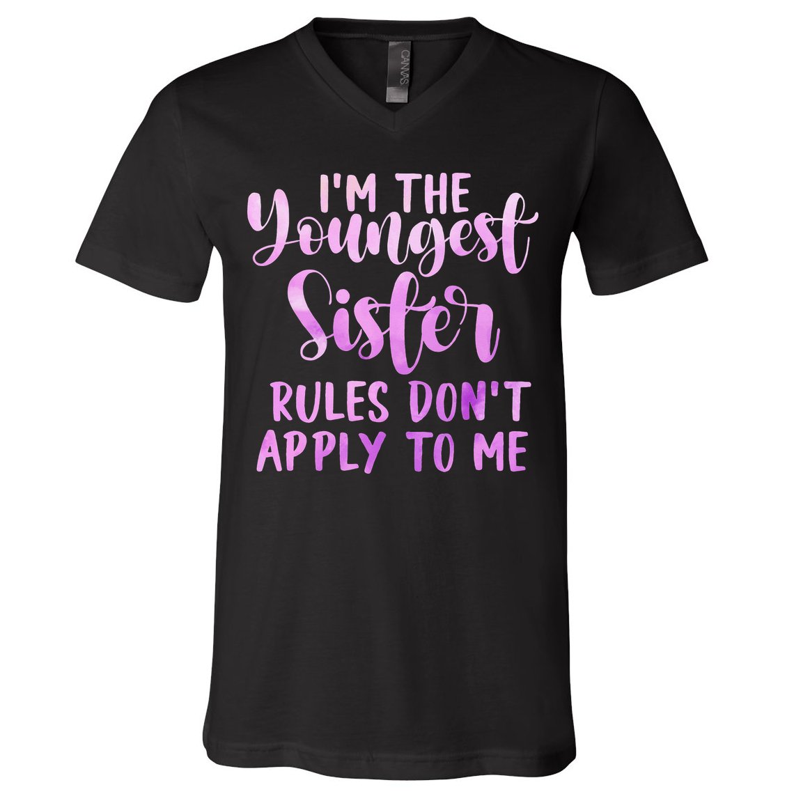 Rules Don't Apply To Me Youngest Sister 3 Sisters Matching V-Neck T-Shirt