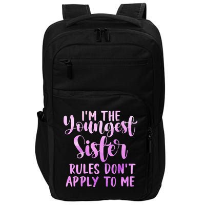 Rules Don't Apply To Me Youngest Sister 3 Sisters Matching Impact Tech Backpack