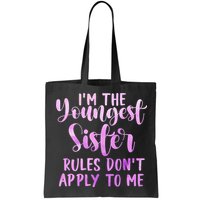 Rules Don't Apply To Me Youngest Sister 3 Sisters Matching Bag