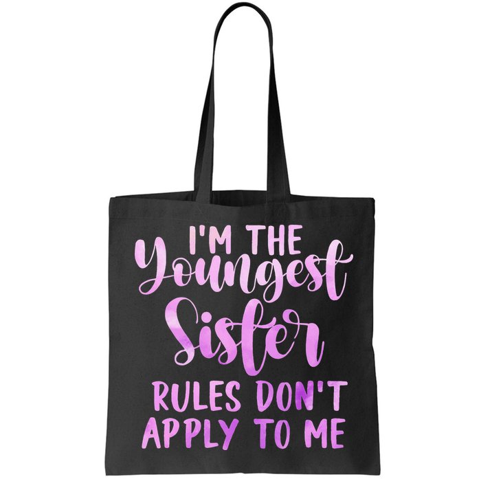 Rules Don't Apply To Me Youngest Sister 3 Sisters Matching Bag