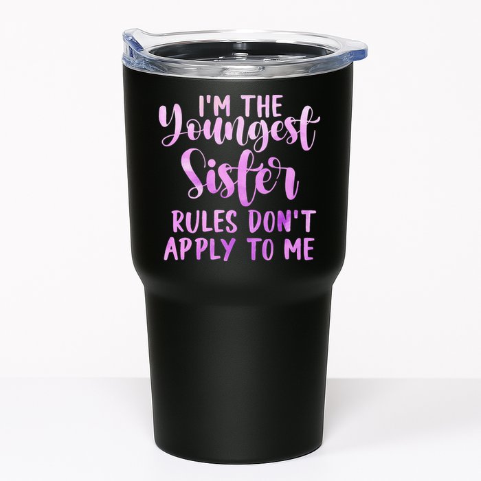 Rules Don't Apply To Me Youngest Sister 3 Sisters Matching Tumbler
