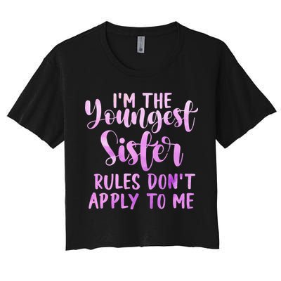 Rules Don't Apply To Me Youngest Sister 3 Sisters Matching Crop Top