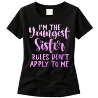 Rules Don't Apply To Me Youngest Sister 3 Sisters Matching Womens T-Shirt