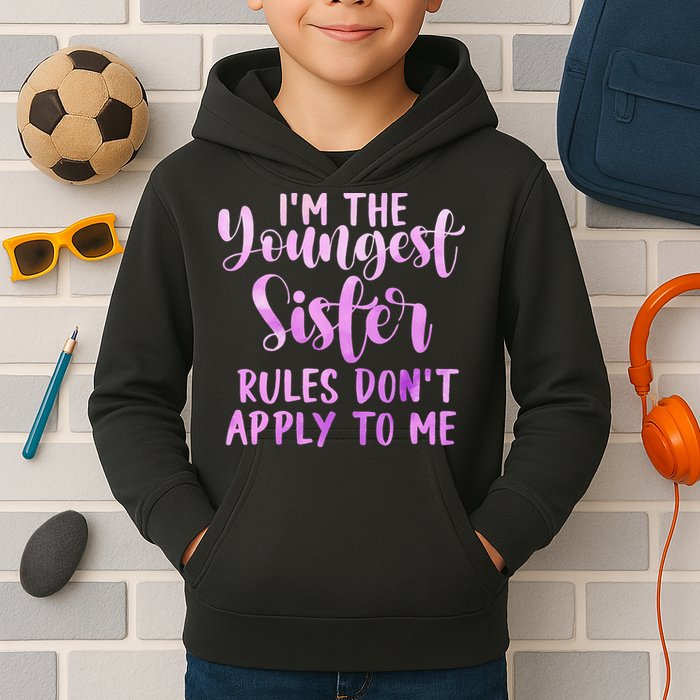 Rules Don't Apply To Me Youngest Sister 3 Sisters Matching Kids Hoodie