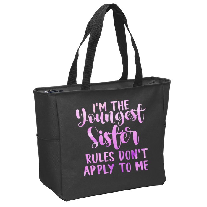 Rules Don't Apply To Me Youngest Sister 3 Sisters Matching Zip Tote Bag