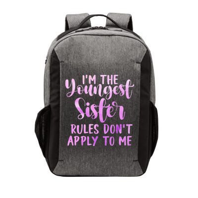 Rules Don't Apply To Me Youngest Sister 3 Sisters Matching Vector Backpack