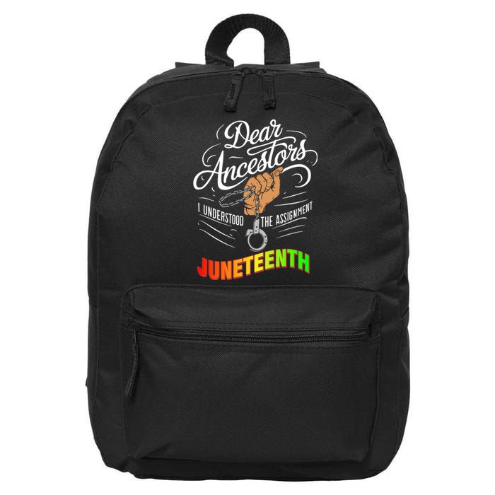 Retro Dear Ancestors I Understood The Assignment Juneteenth 16 in Basic Backpack