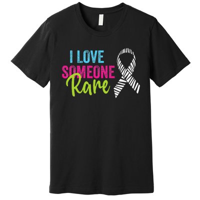 Rare Disease Awareness Zebra Ribbon I Love Someone Rare Premium T-Shirt