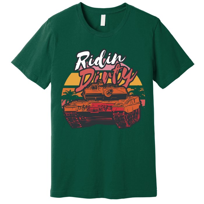 Ridin Dirty Army Premium T-Shirt