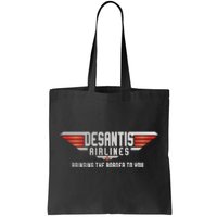 Ron DeSantis Airlines Top DeSantis Airlines Funny Meme Tote Bag