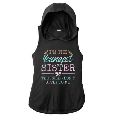 Rules Don't Apply to Me Youngest Adult 3 Sisters Matching Ladies PosiCharge Tri-Blend Wicking Draft Hoodie Tank