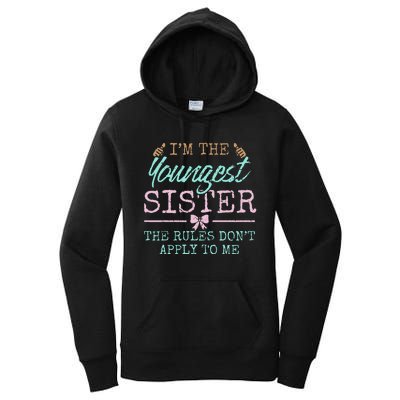 Rules Don't Apply to Me Youngest Adult 3 Sisters Matching Women's Pullover Hoodie