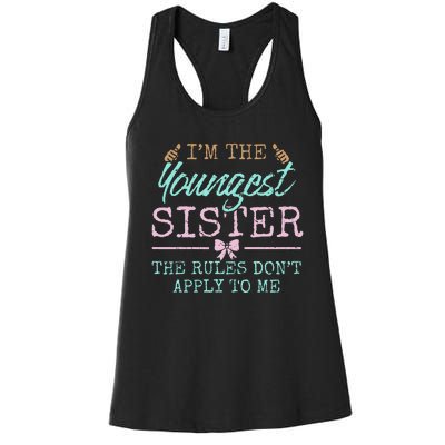 Rules Don't Apply to Me Youngest Adult 3 Sisters Matching Women's Racerback Tank